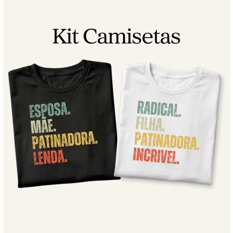 Kit Mãe e Filha Lenda