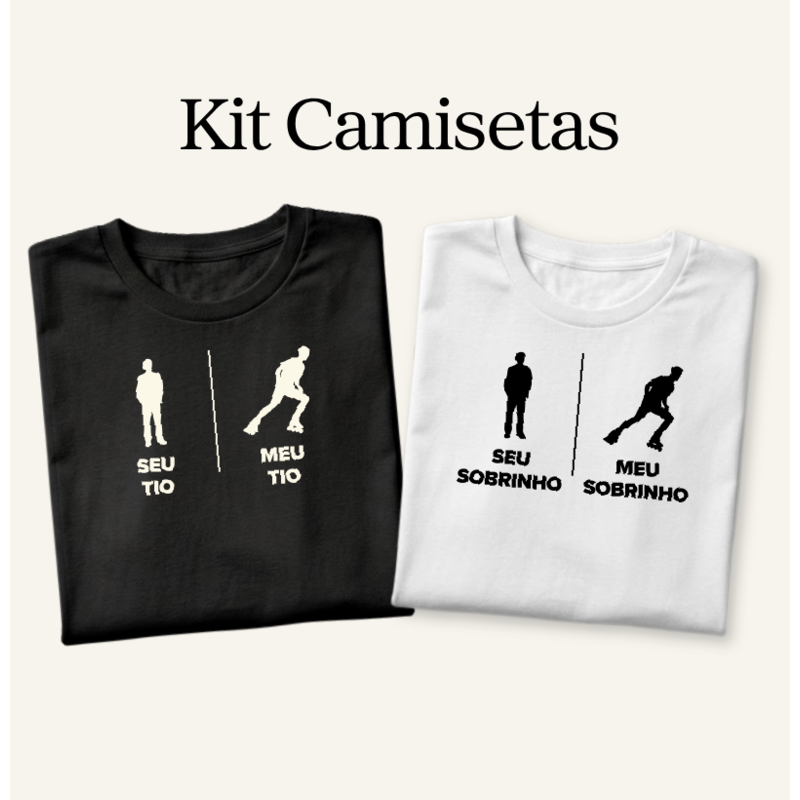 Kit Tio e Sobrinho
