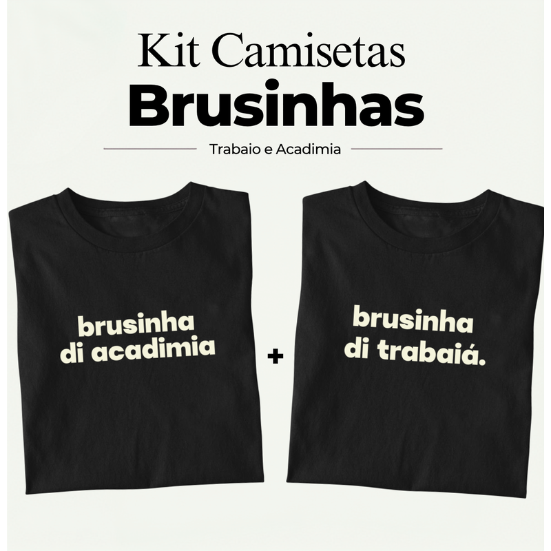 Kit Brusinhas