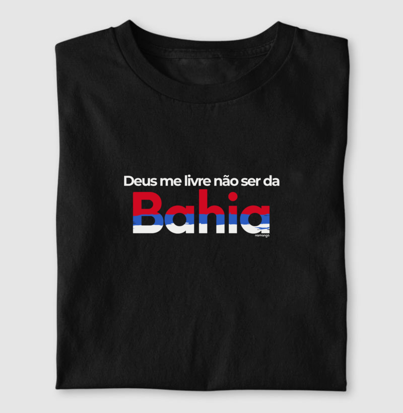 Deus me Livre Não ser da Bahia - Imagem 2
