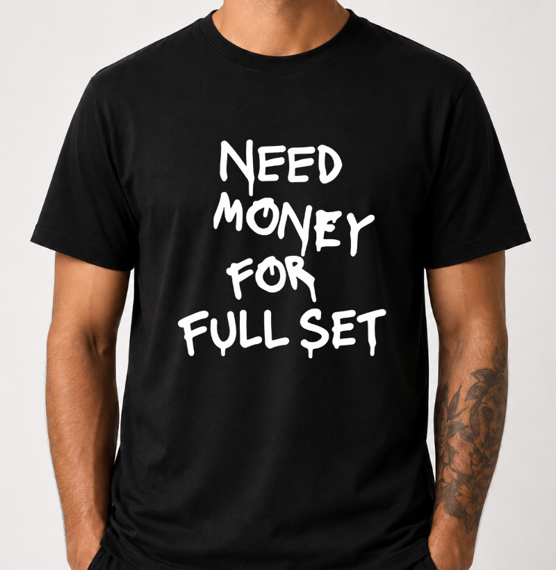 Need Money For Full Set - Centralizada - Imagem 4