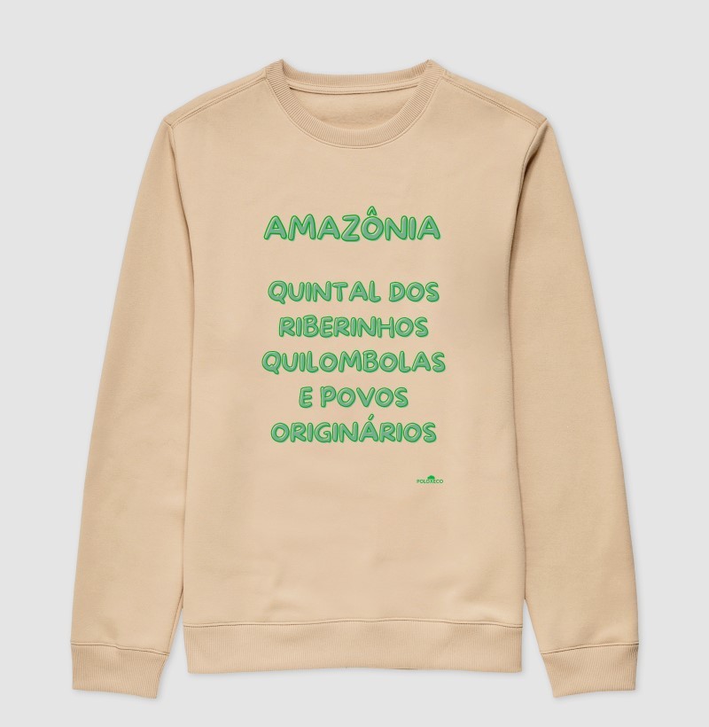 Sueter moletom Amazônia quintal  dos Ribeirinhos, quilombolas e povos originários - Imagem 3