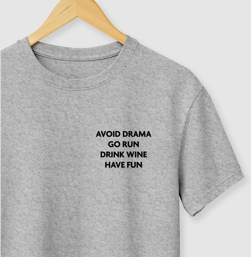 Avoid Drama, Go Run, Drink Wine, Have Fun - Imagem 3