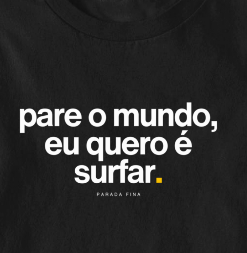 pare o mundo, eu quero é surfar. - Imagem 2