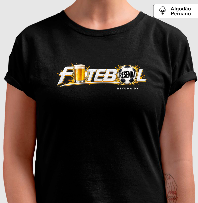 "Futebol Resenha" - Futebol - Camiseta Algodão Peruano Masculina, Feminina e Babylook - Imagem 2