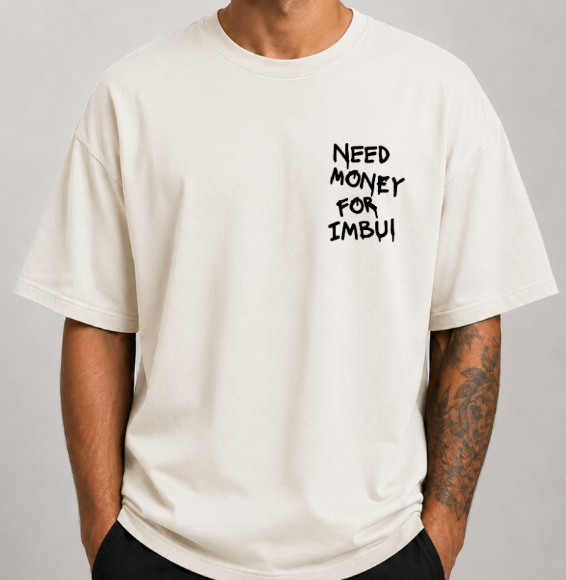 Need Money For Imbui - No Peito - Imagem 3