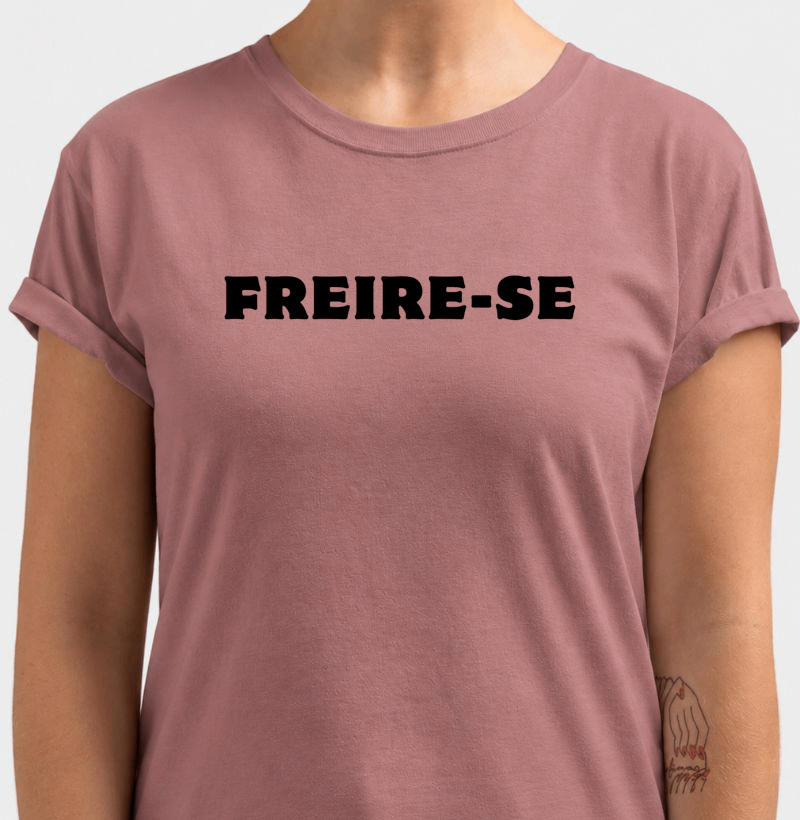 Camiseta Freire-se - Letras Pretas - Imagem 2