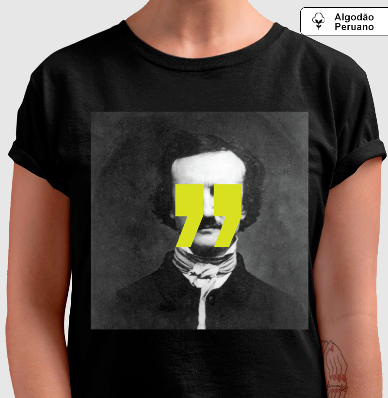 Camiseta Algodão Peruano - Edgar Allan Poe Quote - Imagem 3