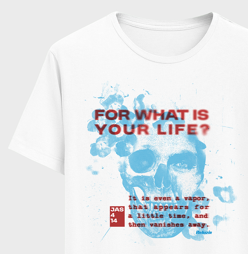 Camiseta YOUR LIFE (Tiago 4:14) - Imagem 2