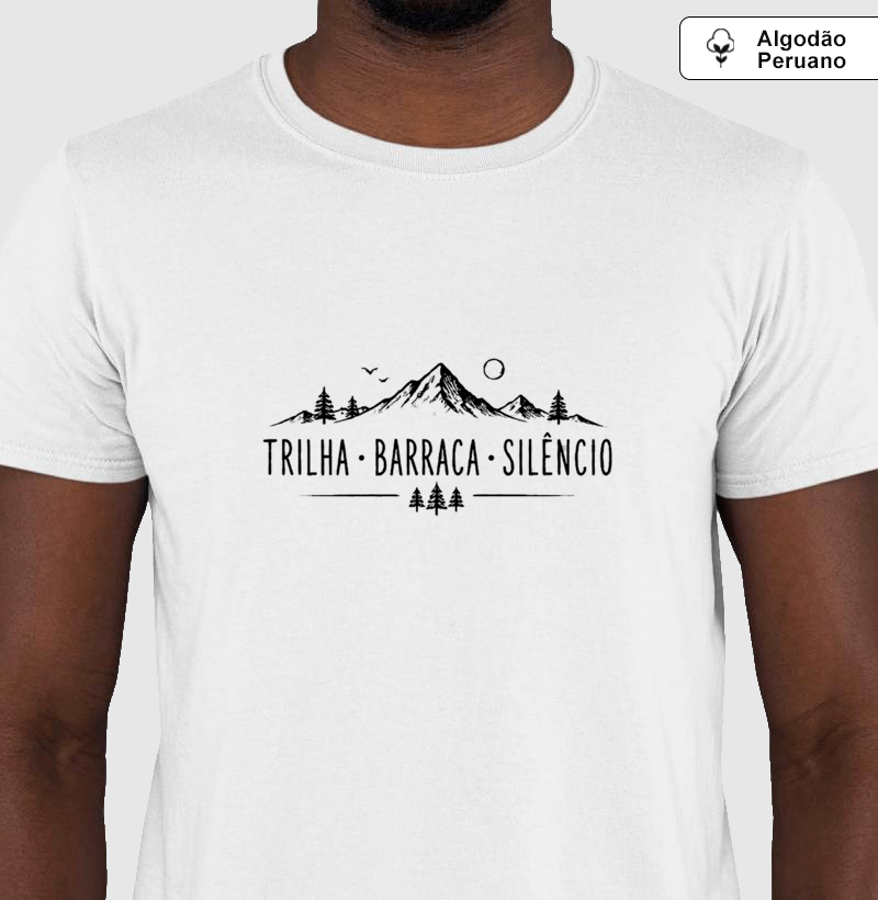 Camiseta Algodão Peruano | TRILHA, BARRACA, SILÊNCIO - Imagem 3