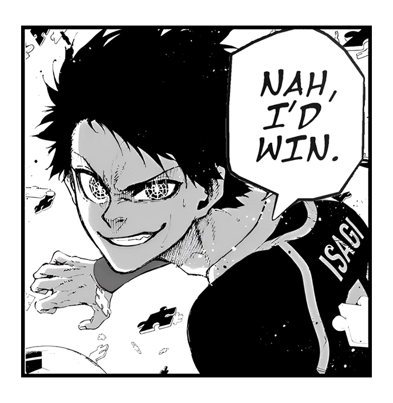 Isagi- Nah, I'd Win - Imagem 2