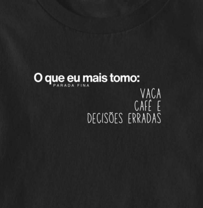 o que eu mais tomo: vaca, café e decisões erradas - Imagem 2