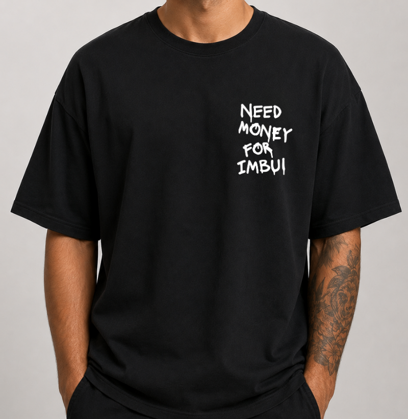 Need Money For Imbui - No Peito - Imagem 2