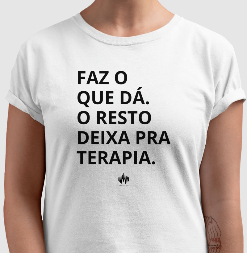 Faz o que dá. O resto deixa pra terapia. - Imagem 3