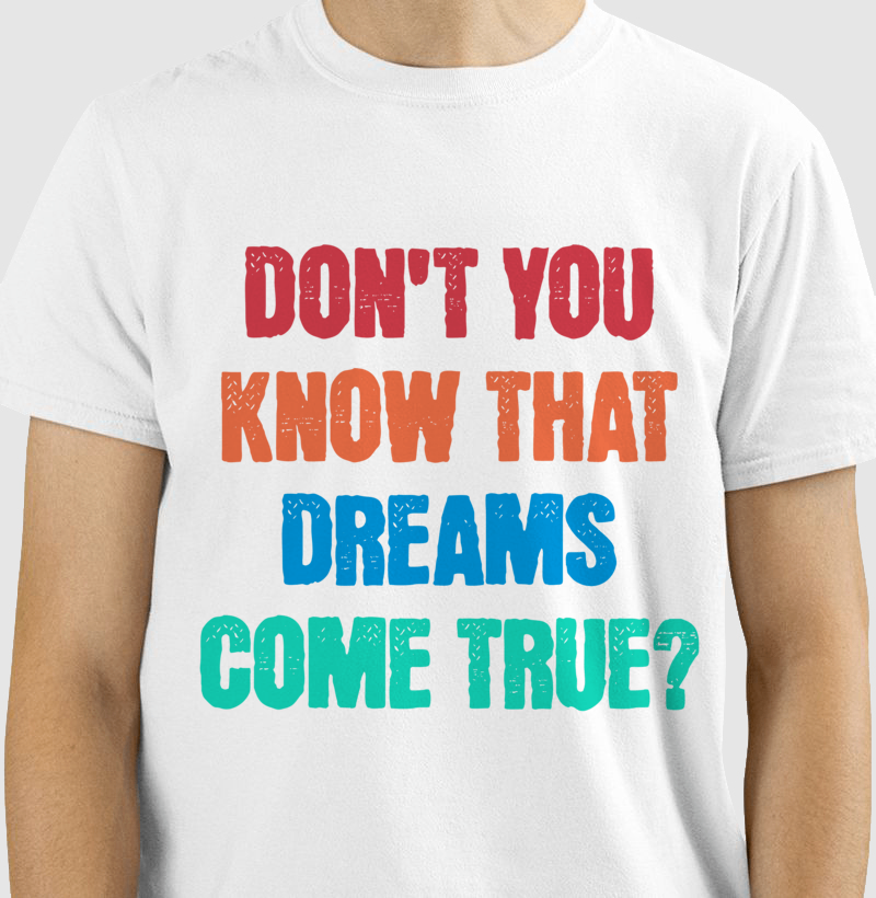 Dreams Come True - colorido - Imagem 2