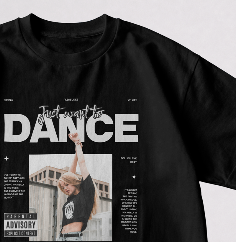 JUST WANT TO DANCE — Camiseta Oversized - Imagem 4