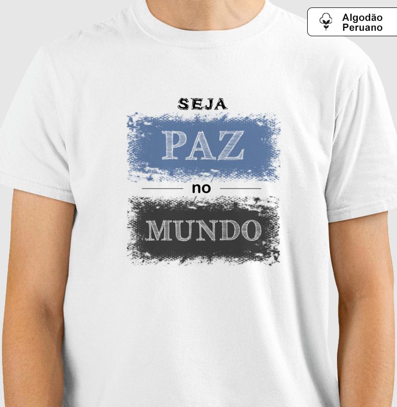 Seja Paz • No Mundo (algodão peruano) - Imagem 2