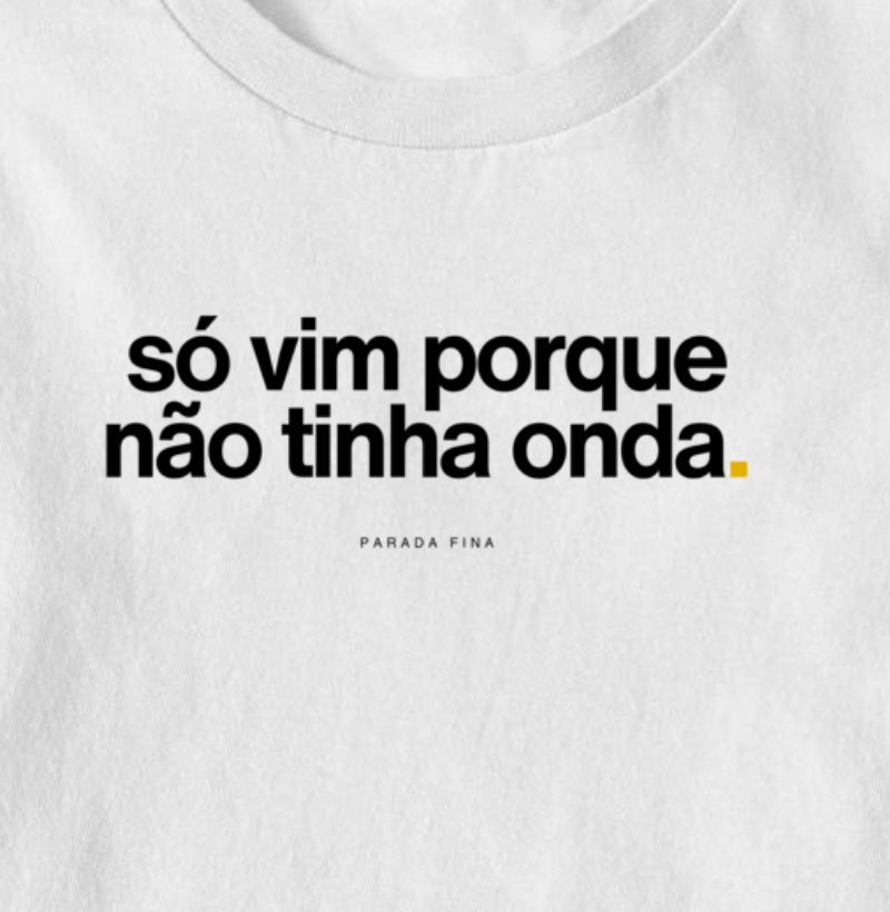 só vim porque não tinha onda. - Imagem 2