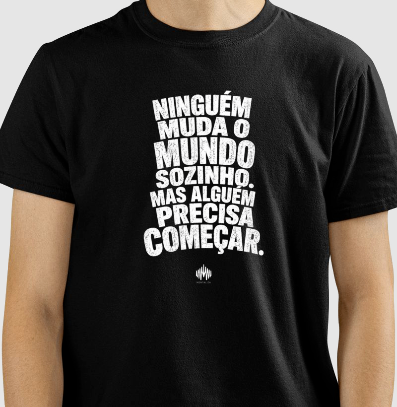 Ninguém Muda o Mundo Sozinho. Mas Alguém Precisa Começar. - Imagem 2