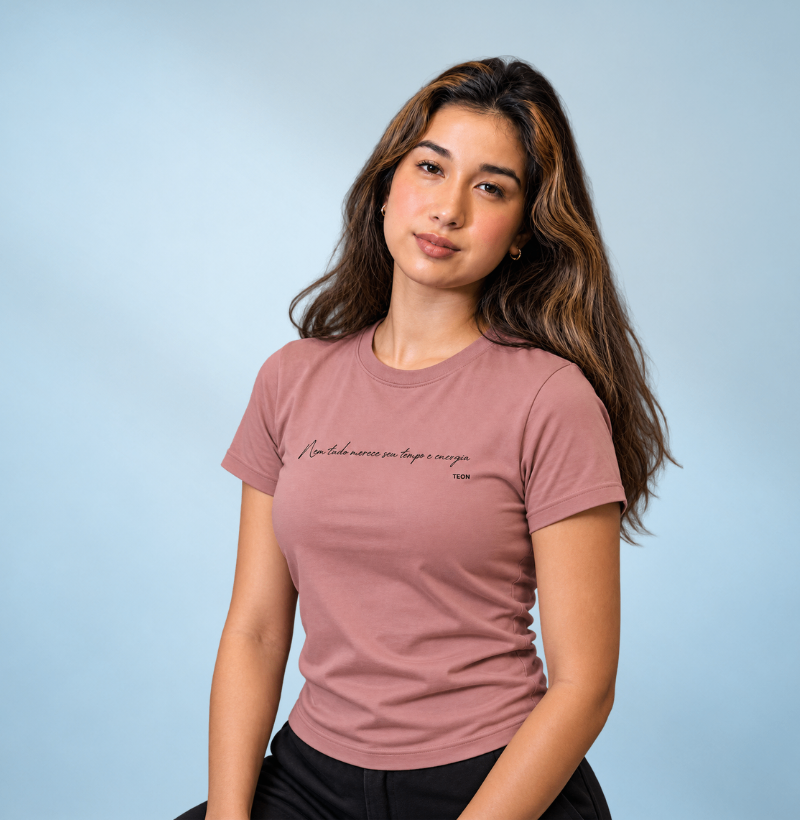 Camiseta TEON Atemporal - "Nem tudo merece seu tempo e energia" - Imagem 2