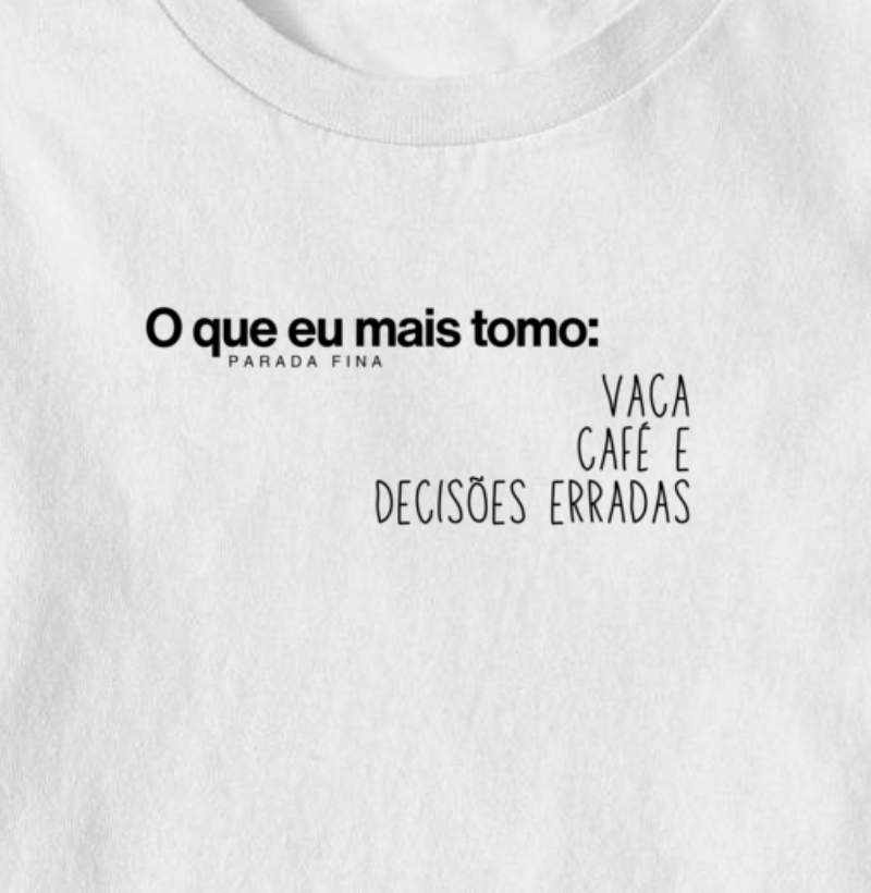 o que eu mais tomo: vaca, café e decisões erradas - Imagem 2
