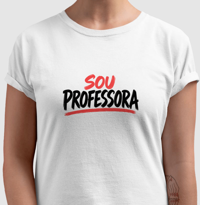 Camiseta Sou Professora - Letras Pretas - Imagem 2