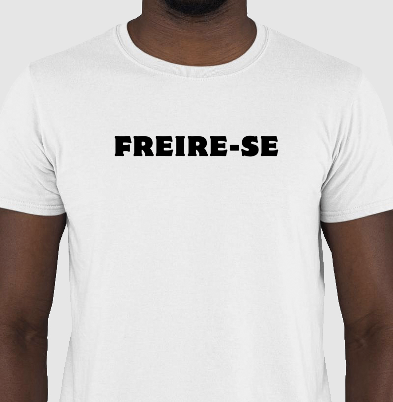 Camiseta Freire-se - Letras Pretas - Imagem 3