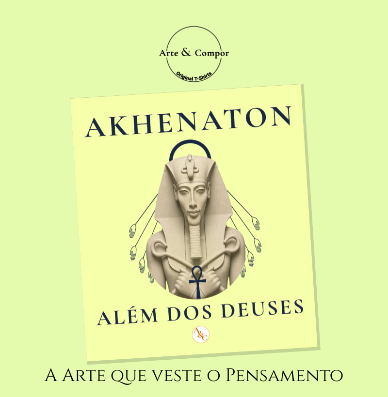 Camiseta Akhenaton Além dos Deuses – Filosofia Egípcia - Imagem 4
