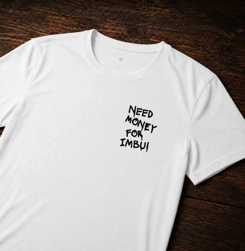 Need Money For Imbui - No Peito - Imagem 3