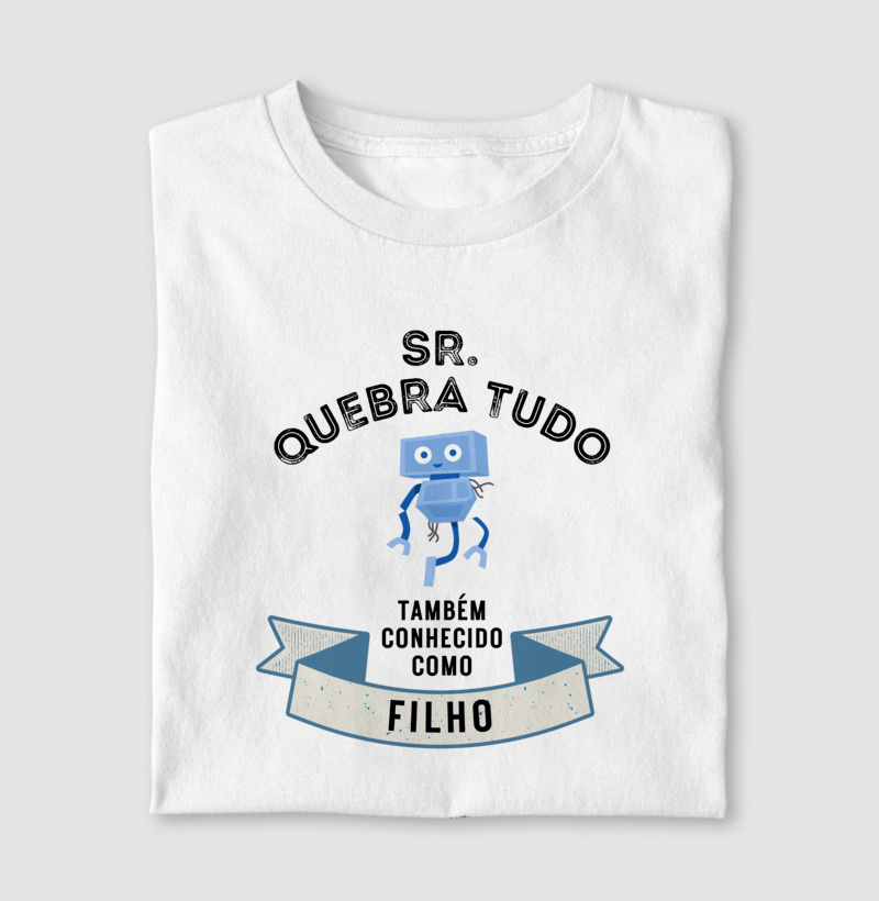 Camiseta Sr. Quebra Tudo - Filho - Imagem 3