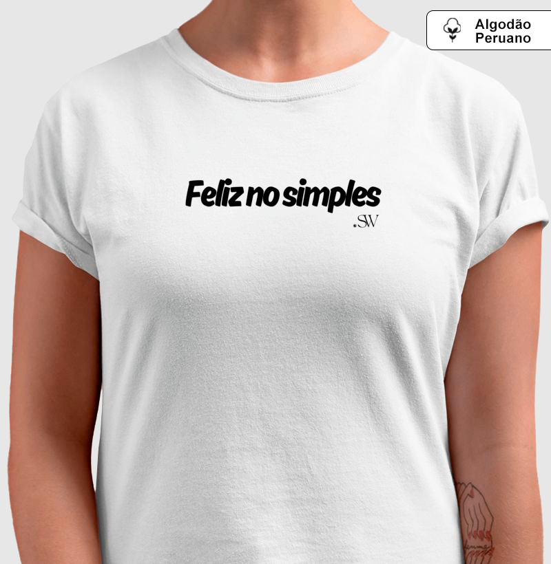 Algodão Premium | Feliz no Simples | Essência Minimalista - Shutter Wear SW 02 - Imagem 3