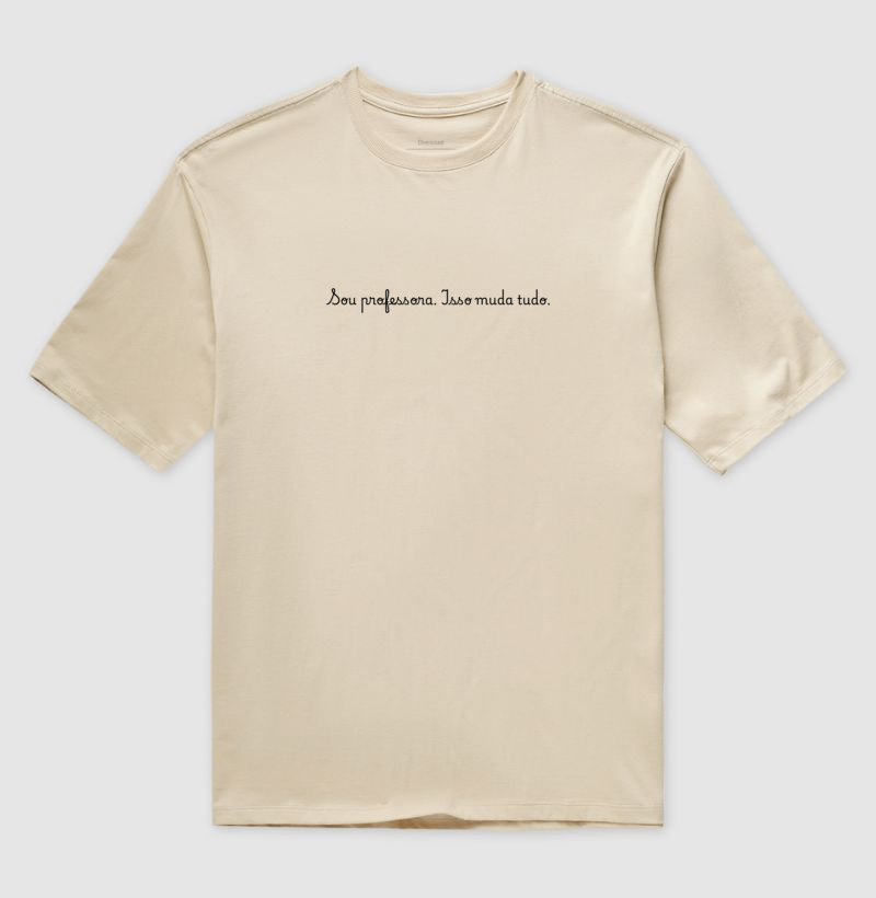 Camiseta Oversized Sou Professora – Isso muda tudo - Letras Pretas - Imagem 3