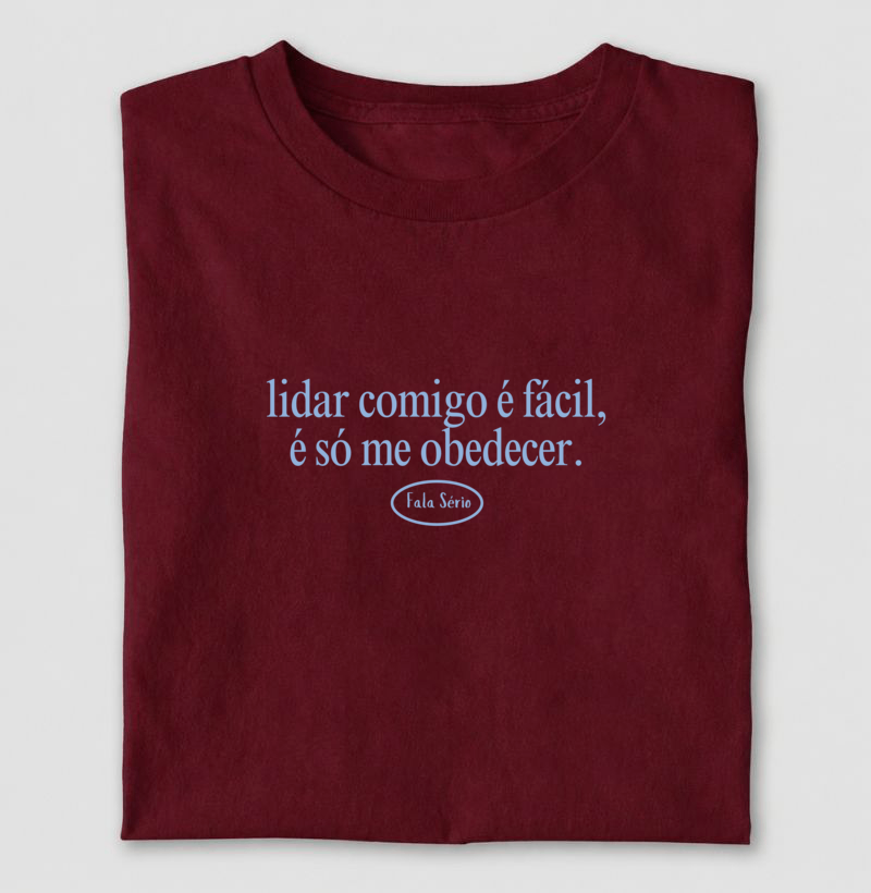 Camiseta Lidar Comigo É Fácil, É Só Me Obedecer  - Imagem 3