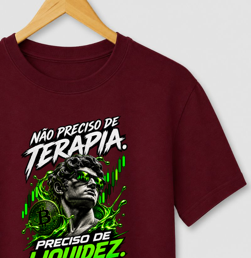 Camiseta Bitcoin Não Preciso de Terapia, Preciso de Liquidez - Imagem 3