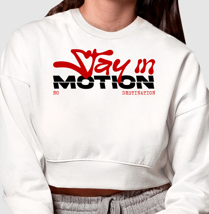Cropped Moletom - STAY IN MOTION - Imagem 2
