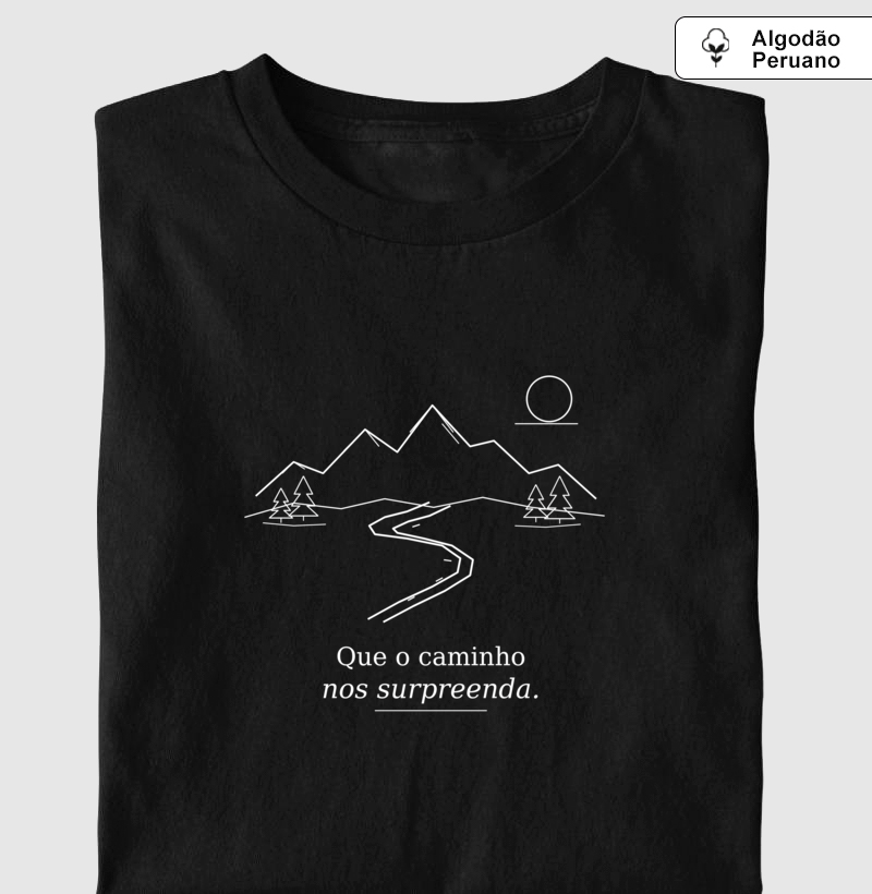 Camiseta de Algodão Peruano | Que o caminho nos surpreenda - Imagem 3