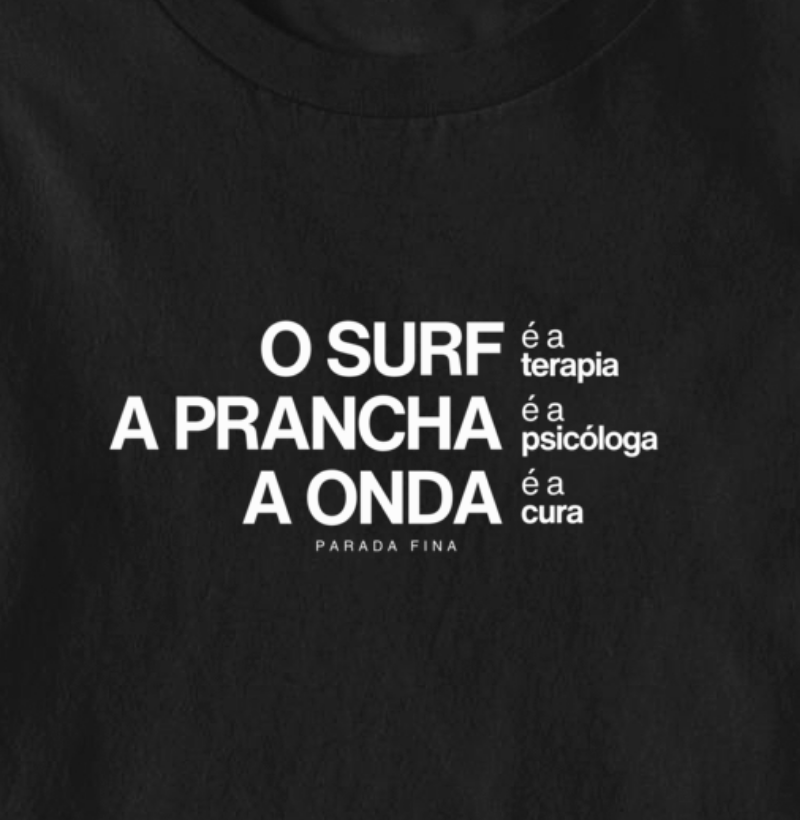 O SURF é a terapia A PRANCHA é a psicóloga A ONDA é a cura - Imagem 2