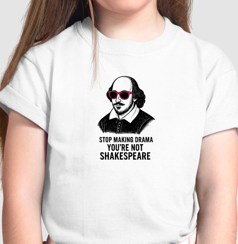 Camiseta - Shakespeare - Stop making drama  - Imagem 3