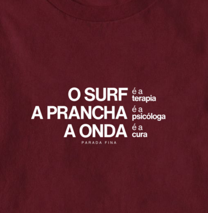 O SURF é a terapia A PRANCHA é a psicóloga A ONDA é a cura - Imagem 2
