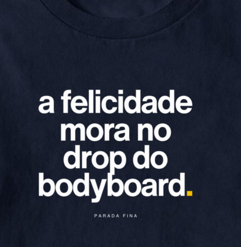 a felicidade mora no drop do bodyboard. - Imagem 2