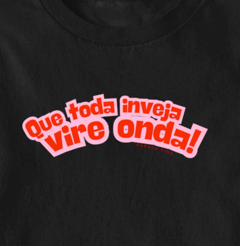 que toda inveja vire onda - Imagem 2