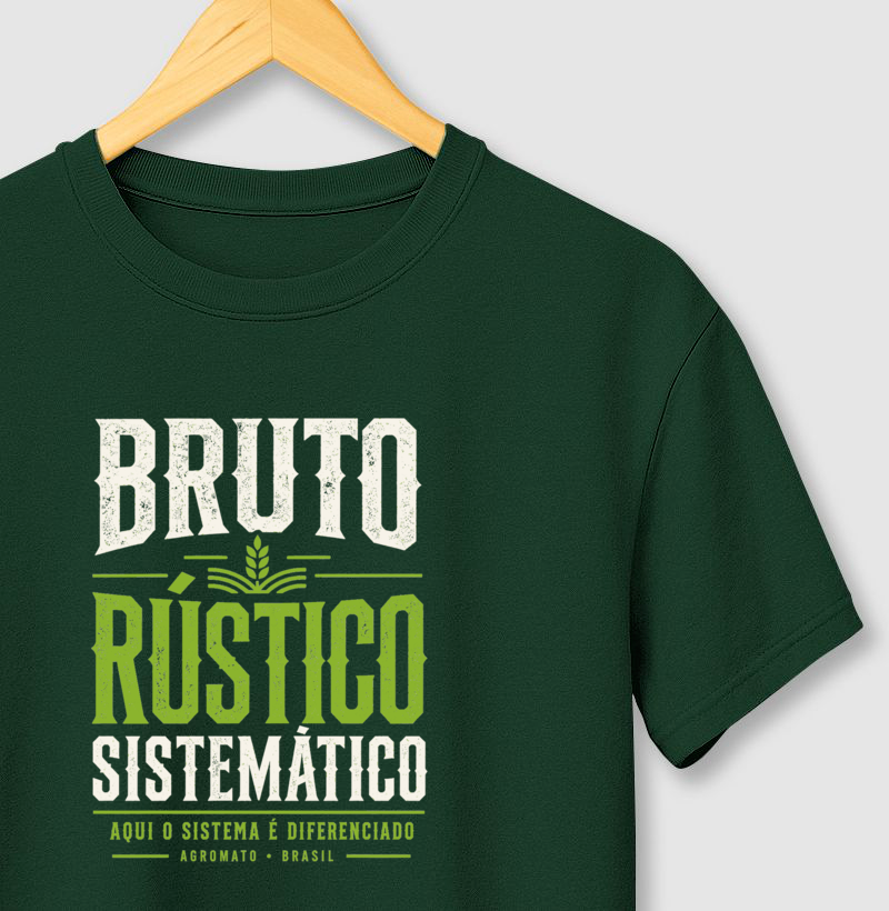 Camiseta Bruto, Rústico e Sistemático - Imagem 3