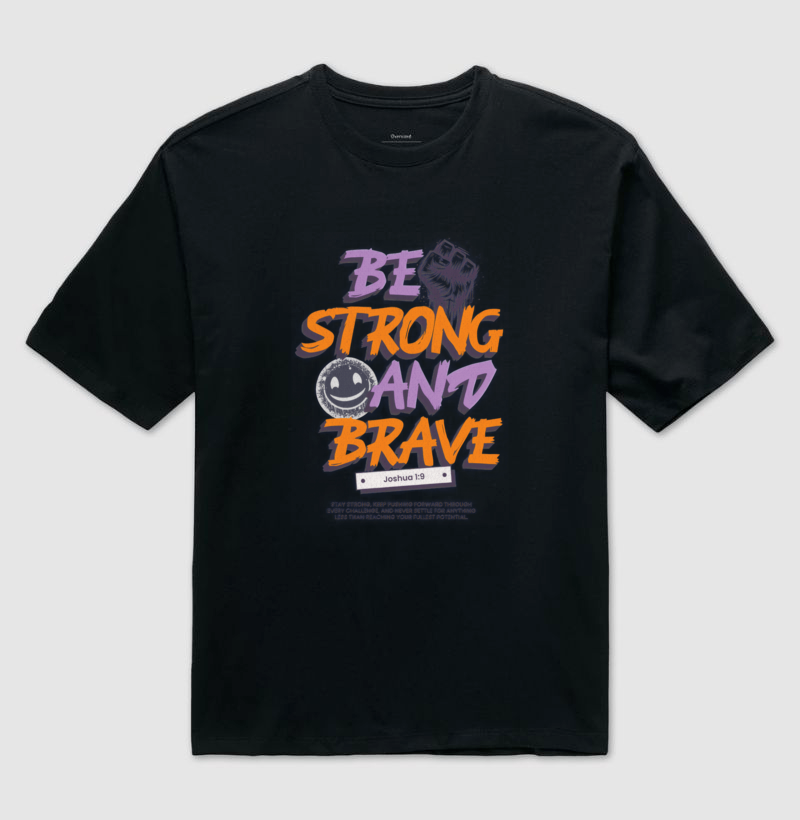 Be Strong and Brave — Camiseta Oversized - Imagem 2