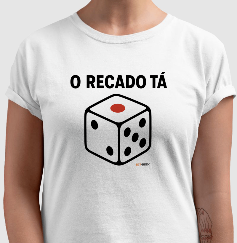 Camiseta O Recado Tá Dado - Imagem 3
