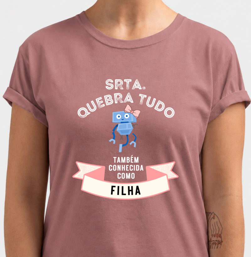 Camiseta Srta. Quebra Tudo — Filha - Imagem 2