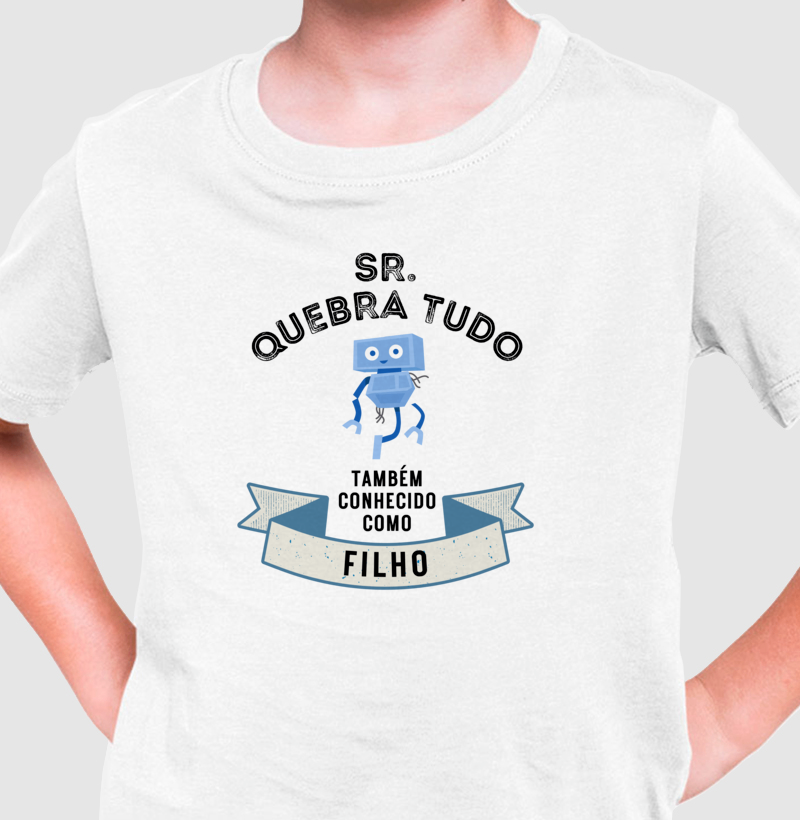 Camiseta Infantil Sr. Quebra Tudo - Filho - Imagem 4