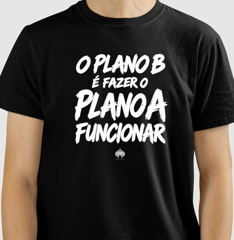 O Plano B É Fazer o Plano A Funcionar - Imagem 2