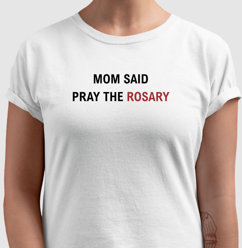 Babylook | Mom Said Pray The Rosary - Imagem 2