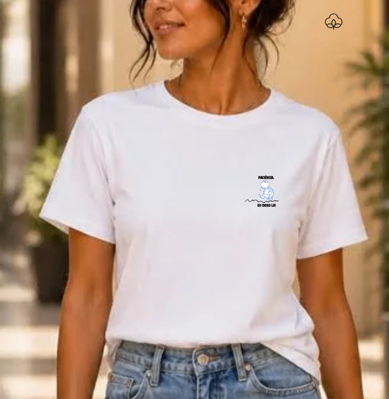 Camiseta Algodão Peruano Paciência, eu chego lá! - Imagem 3