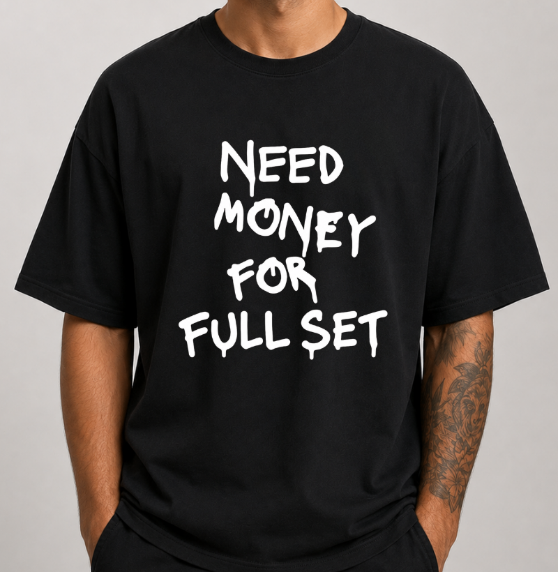 Need Money For Full Set - Centralizada - Imagem 3